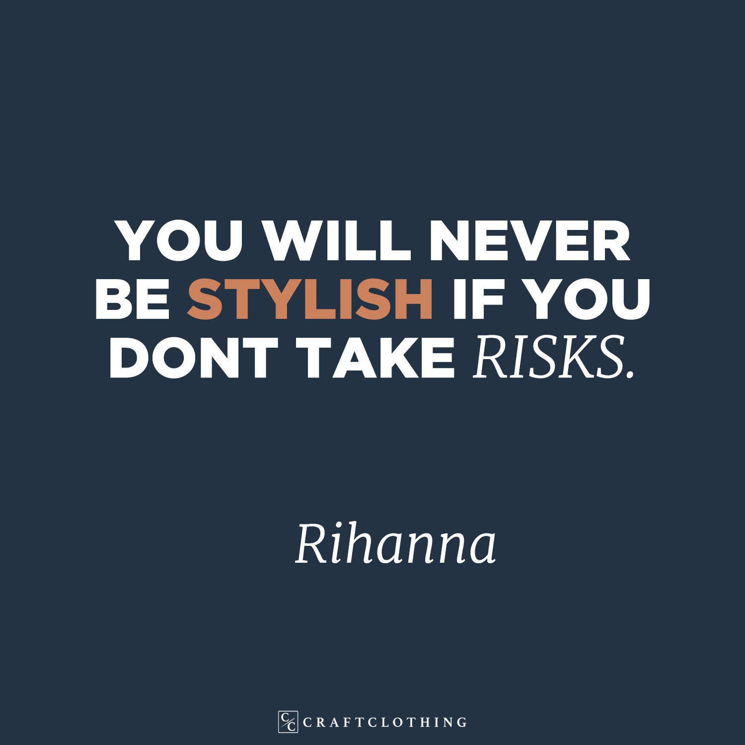 You Will Never Be Stylish If You Dont Take Risks
