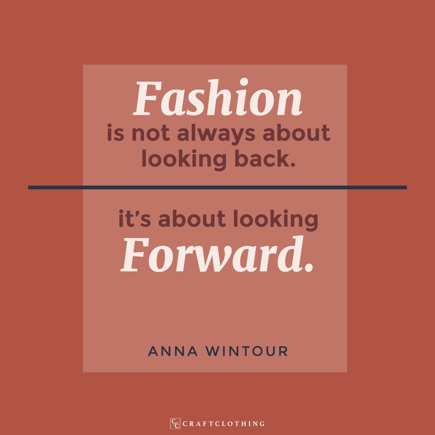 Fashion is not always about looking back. It's also about looking Forward.