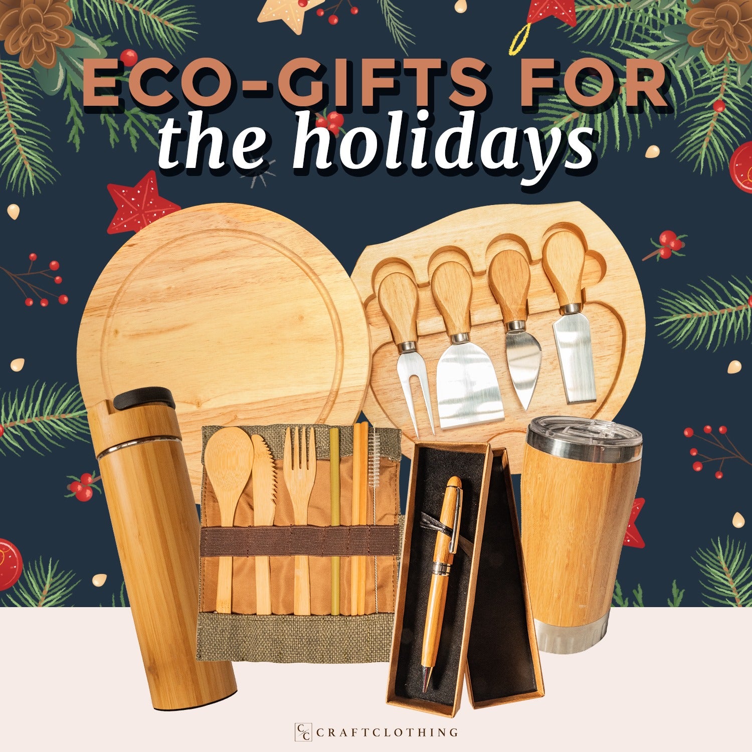 ECO-GIFTS FOR the holidays