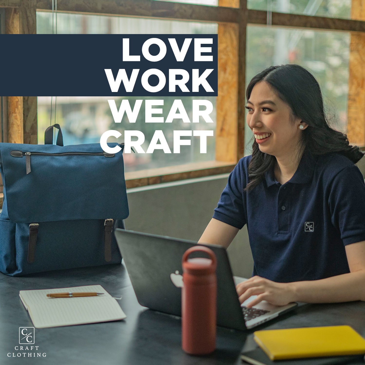 Love Work, Wear Craft.